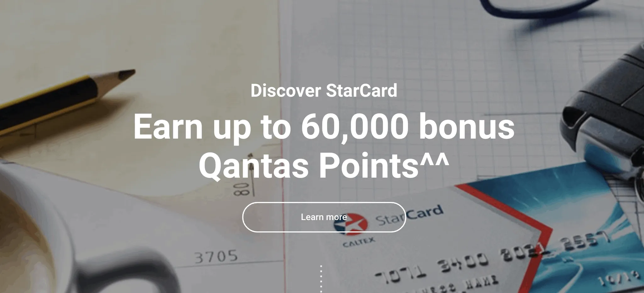 Caltex StarCard banner offering up to 60,000 bonus Qantas Points