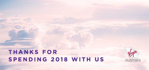 Virgin Australia message: thanks for spending 2018 with us